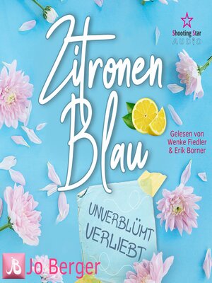 cover image of Zitronenblau--Unverblümt verliebt (ungekürzt)